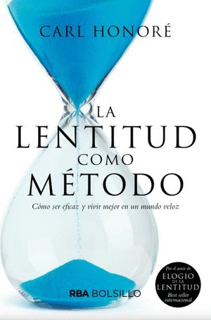 LENTITUD COMO METODO LA