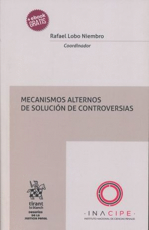 MECANISMOS ALTERNOS DE SOLUCION DE CONTROVERSIAS + EBOOK