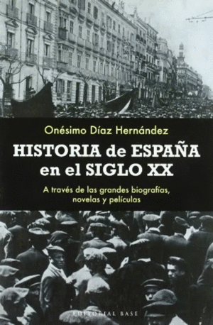 HISTORIA DE ESPA�A EN EL SIGLO XX
