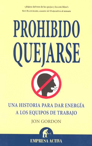 PROHIBIDO QUEJARSE