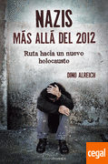 NAZIS MAS ALLA DEL 2012