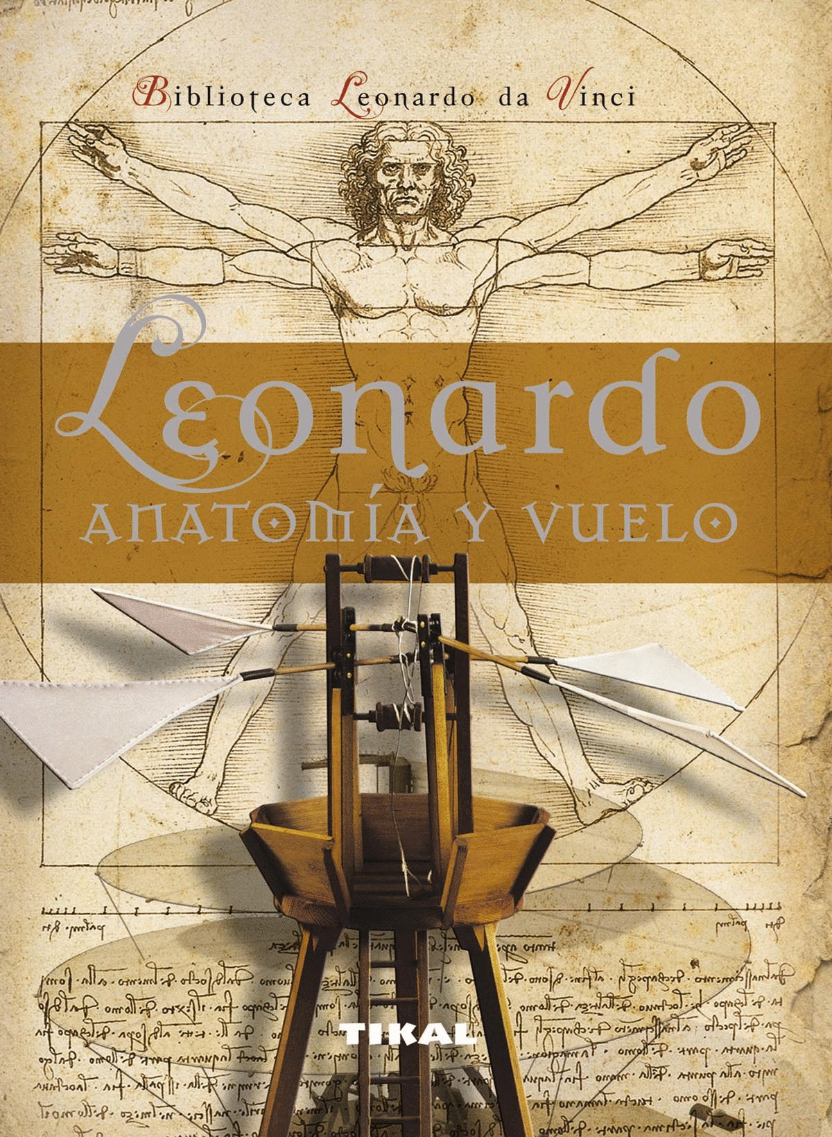 LEONARDO ANATOMIA Y VUELO