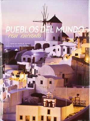 PUEBLOS DEL MUNDO CON ENCANTO