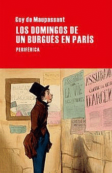 DOMINGOS DE UN BURGUES EN PARIS LOS