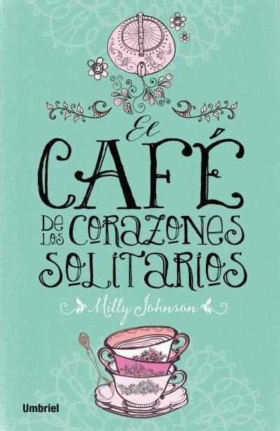 CAFE DE LOS CORAZONES SOLITARIOS EL