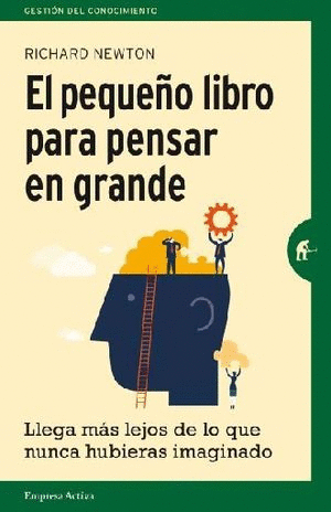 PEQUEO LIBRO PARA PENSAR EN GRANDE EL