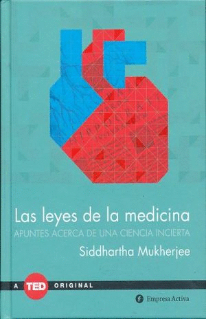 LAS LEYES DE LA MEDICINA