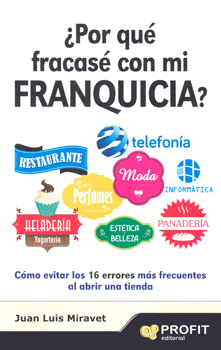 POR QUE FRACASE CON MI FRANQUICIA