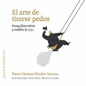 ARTE DE TIRARSE PEDOS EL