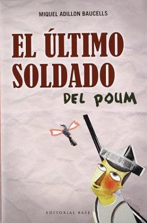 EL ULTIMO SOLDADO DE POUM