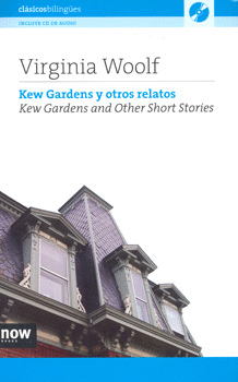 KEW GARDENS Y OTROS RELATOS BILINGUE