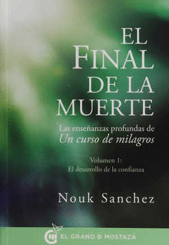 FINAL DE LA MUERTE VOL 1 EL DESARROLLO DE LA CONFIANZA