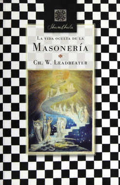 VIDA OCULTA DE LA MASONERIA LA