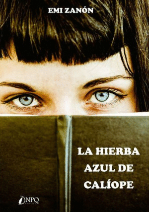 LA HIERBA AZUL DE CALIOPE