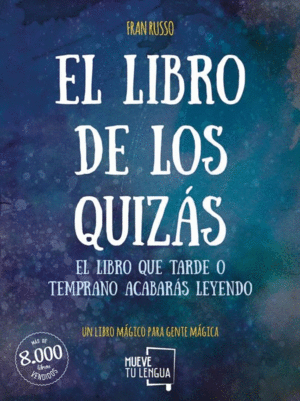 EL LIBRO DE LOS QUIZAS