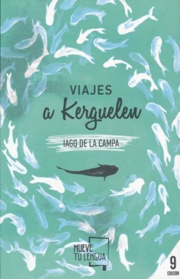 VIAJES A KERGUELEN