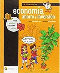 MI PRIMER LIBRO DE ECONOMIA AHORRO E INVERSION