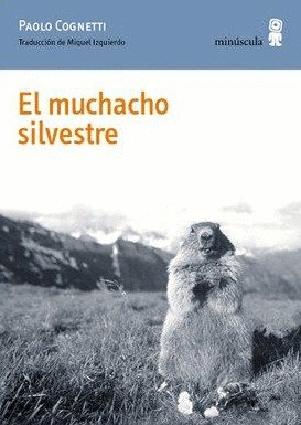 EL MUCHACHO SILVESTRE