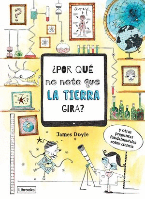 POR QUE NO NOTO QUE LA TIERRA GIRA?