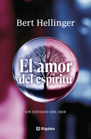 EL AMOR DEL ESPIRITU. UN ESTADO DEL SER