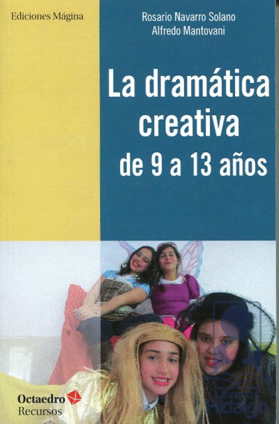 DRAMATICA CREATIVA DE 9 A 13 A�OS LA