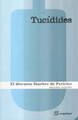 DISCURSO FUNEBRE DE PERICLES EL