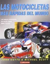LAS MOTOCICLETAS MAS RAPIDAS DEL MUNDO