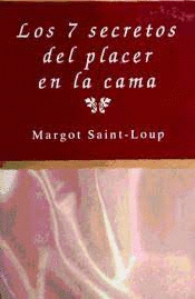 7 SECRETOS DEL PLACER EN LA CAMA