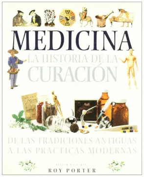MEDICINA LA HISTORIA DE LA CURACION