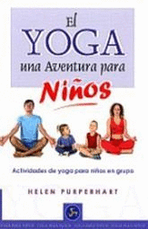 YOGA UNA AVENTURA PARA NI�OS EL