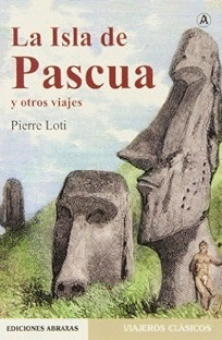 LA ISLA DE PASCUA Y OTROS VIAJES