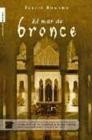 EL MAR DE BRONCE