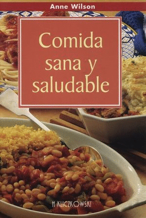 COMIDA SANA Y SALUDABLE