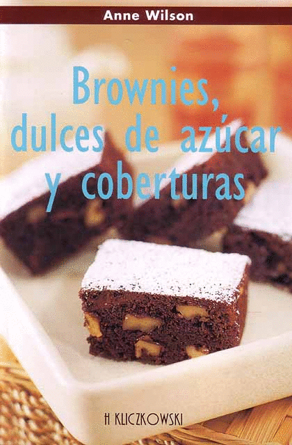 BROWNIES DULCES DE AZUCAR Y COBERTURAS