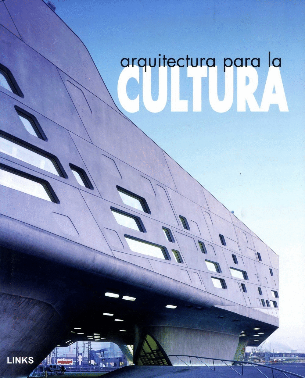 ARQUITECTURA PARA LA CULTURA