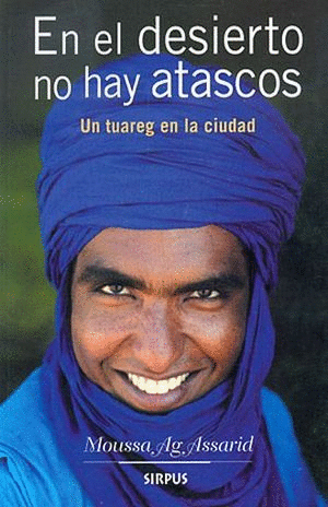 EN EL DESIERTO NO HAY ATASCOS