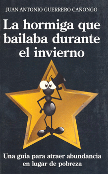 HORMIGA QUE BAILABA DURANTE EL INVIERNO