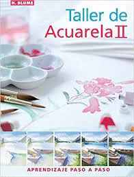 TALLER DE ACUARELA II (PASTA DURA)