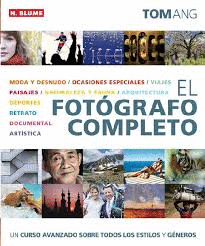 FOTOGRAFO COMPLETO UN CURSO AVANZADO SOBRE TODOS LOS ESTILOS Y GENEROS