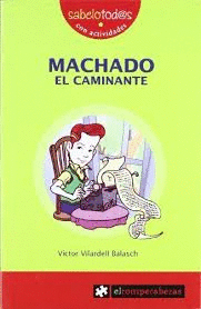 MACHADO EL CAMINANTE