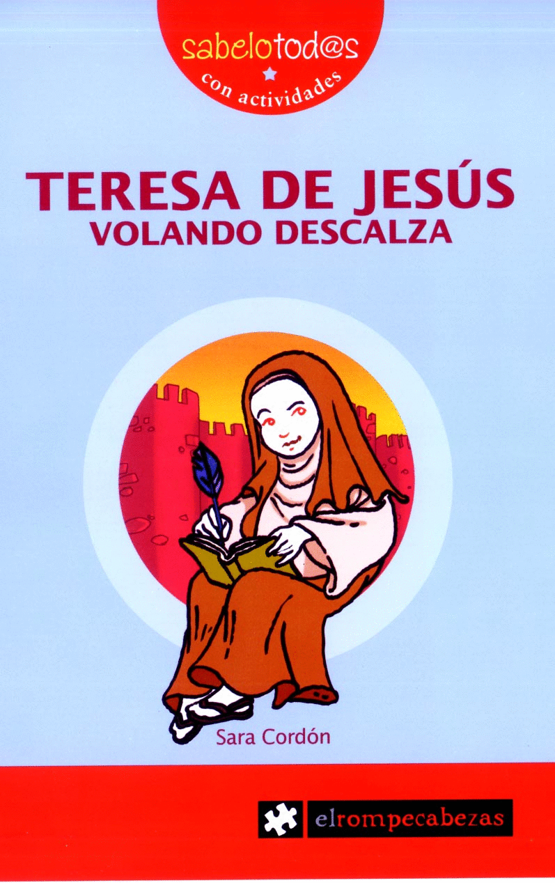 TERESA DE JESUS VOLANDO DESCALZA