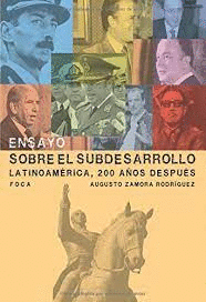 ENSAYO SOBRE EL SUBDESARROLLO LATINOAMERICA 200 A�OS DESPUES