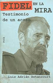 FIDEL EN LA MIRA