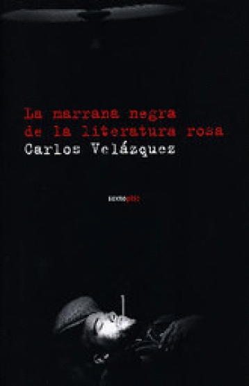 LA MARRANA NEGRA DE LA LITERATURA ROSA