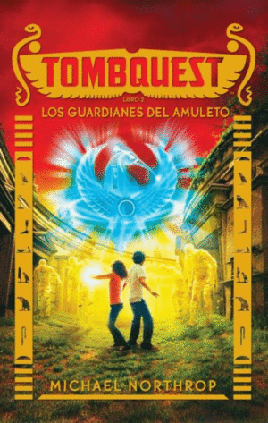LOS GUARDIANES DEL AMULETO / LIBRO 2 / PASTA DURA