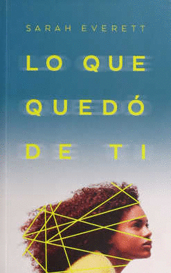 LO QUE QUEDO DE TI