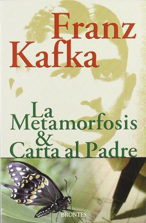 LA METAMORFOSIS / CARTA AL PADRE