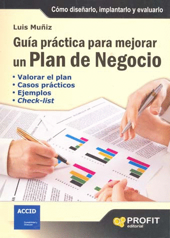 GUIA PRACTICA PARA MEJORAR UN PLAN DE NEGOCIO