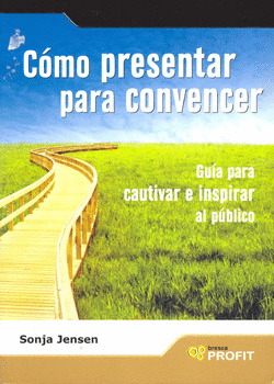 COMO PRESENTAR PARA CONVENCER