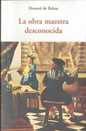 LA OBRA MAESTRA DESCONOCIDA